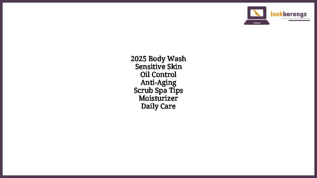 2025 Body Wash Sensitive Skin Oil Control Anti-Aging Scrub Spa Tips Moisturizer Daily Care