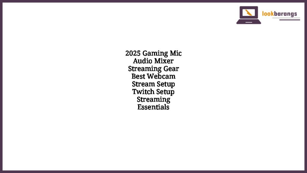 2025 Gaming Mic Audio Mixer Streaming Gear Best Webcam Stream Setup Twitch Setup Streaming Essentials