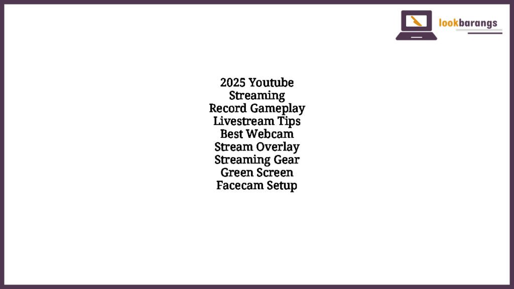 2025 Youtube Streaming Record Gameplay Livestream Tips Best Webcam Stream Overlay Streaming Gear Green Screen Facecam Setup